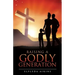Raising a Godly Generation