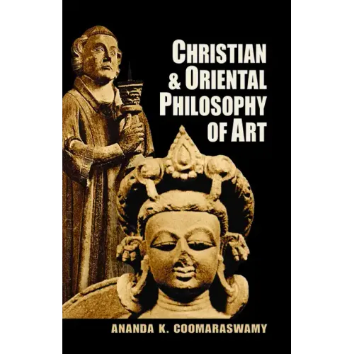 Christian and Oriental Philosophy of Art
