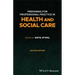 Preparing for Professional Practice in Health and Social Care