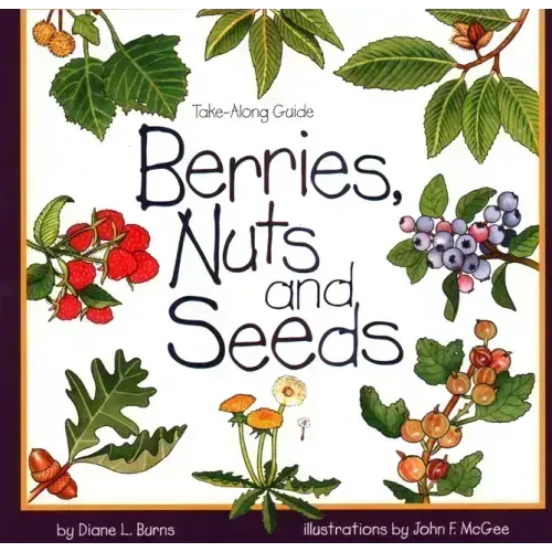 Berries, Nuts, and Seeds