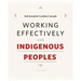 Working Effectively with Indigenous Peoples(R)