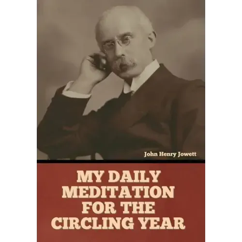 My Daily Meditation for the Circling Year