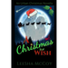 A Christmas Wish: An Urban Christmas Novella: Santa & His Candy Cane