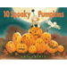 10 Spooky Pumpkins