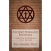 Ancient Messianic Festivals: And The Prophecies They Reveal