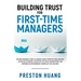 Building Trust for First-Time Managers: The New Manager's Guide to Leading a Highly Effective Team, Building Lasting Relationships Through Tough Conve