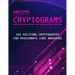 Awesome Cryptograms - 265 Exciting Cryptoquotes for Passionate Code Breakers: Large Print Puzzle Book for Adults