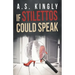 If Stilettos Could Speak
