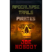 Apocalypse Trails: Pirates