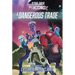 A Dangerous Trade