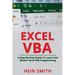 Excel VBA: A Step-By-Step Guide To Learn And Master Excel VBA Programming