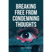 Breaking Free from Condemning Thoughts
