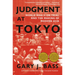 Judgment at Tokyo: World War II on Trial and the Making of Modern Asia