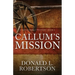 Callum's Mission: A Logan Family Western - Book 3