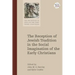 The Reception of Jewish Tradition in the Social Imagination of the Early Christians