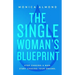 The Single Woman's Blueprint: Stop Chasing a Man. Start Chasing Your Dreams.