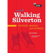 Walking Silverton: History, Sights and Stories