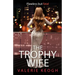 The Trophy Wife