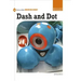 Dash and Dot
