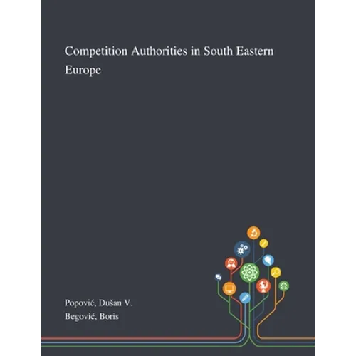Competition Authorities in South Eastern Europe