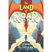 The Land of Roar