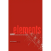 Elements: Starting a Revolution in Your World