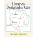 Libraries Designed for Kids