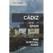 Cádiz Mini Survival Guide