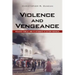 Violence and Vengeance