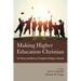 Making Higher Education Christian
