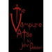 The Vampyre: Cool Collector's Edition - Printed In Modern Gothic Fonts