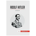 Adolf Hitler: La locura nazi