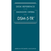 Desk Reference to the Diagnostic Criteria from Dsm-5-Tr(r)