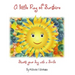 A litle ray of Sunshine: Starts your day with a Smile