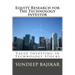 Equity Research for the Technology Investor: Value Investing in Technology Stocks