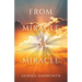 From Miracle to Miracle