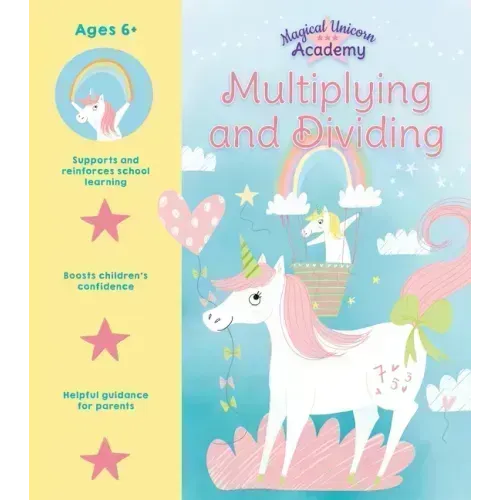 Magical Unicorn Academy: Multiplying and Dividing