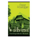 Waldheimat (Autobiografischer Roman): Alle 4 Bände: Das Waldbauernbübel + Der Guckinsleben + Der Schneiderlehrling + Der Student auf Ferien