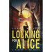 Looking for Alice: A Gunvor Ström Novel