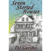 Seven Storied Houses