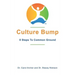 Culture Bump: 8 Steps to Common Ground