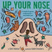 Up Your Nose