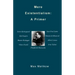 Mere Existentialism: A Primer