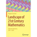 Landscape of 21st Century Mathematics: Selected Advances, 2001-2020