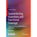 System Verilog Assertions and Functional Coverage: Guide to Language, Methodology and Applications
