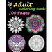 Adult Coloring Book 100 Pages: Stress Relieving Designs Featuring Mandalas & Animal