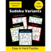 450 Sudoku Variants: Jigsaw-Sudoku, Sudoku-X, Windoku, Girandola-Sudoku, and Argyle-Sudoku Puzzles