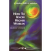 How to Know Higher Worlds: A Modern Path of Initiation (Cw 10)