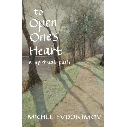 To Open One's Heart: A Spiritual Path