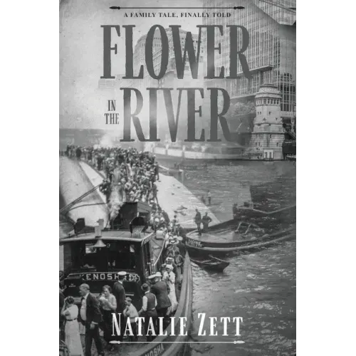 Flower in the River: A family tale, finally told